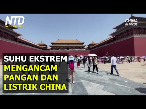 Cuaca Ekstrim Mengancam Pangan dan Listrik China