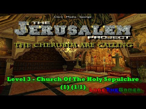 03 - TRLE - The Jerusalem Project - Church Of The Holy Sepulchre (1) (1/1)