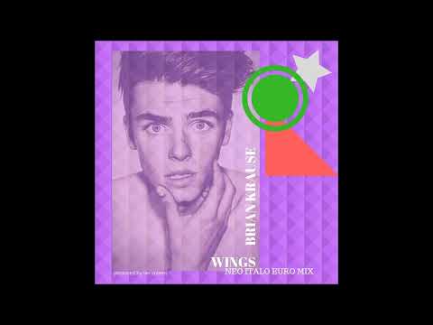 BRIAN KRAUSE - WINGS  (NEO ITALO EURO MIX by Ian Coleen)