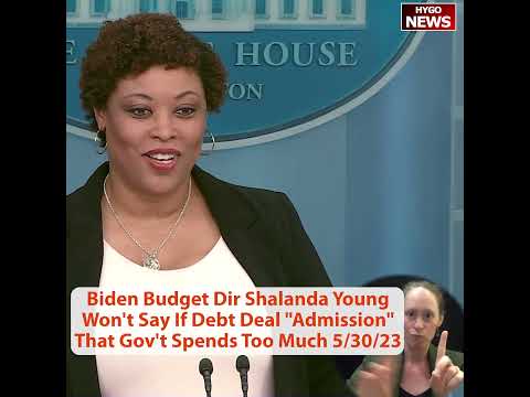 OMB Director Shalanda Young Won't Say If Debt Deal Is "Admission" Government Spent Too Much