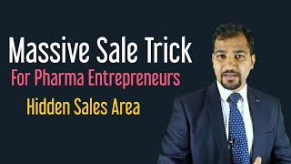 Massive Sale Trick for Pharma Enterpreneurs | Pharma Sales | Sandeep Soni