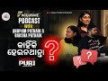 AnupamPatnaik BarshaPatnaik Reveal The Truth Behind GangsofPuri Season 2 Voice Of Odisha Podcast