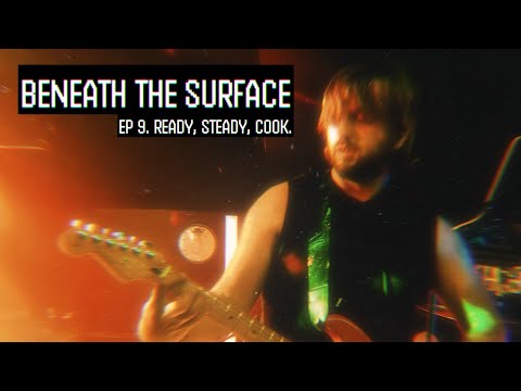 Beneath The Surface :.: Ep9 | Ready, Steady, Cook.