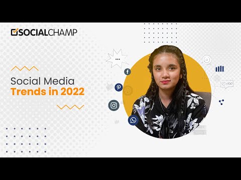 Social Media Trends in 2022 - Social Champ