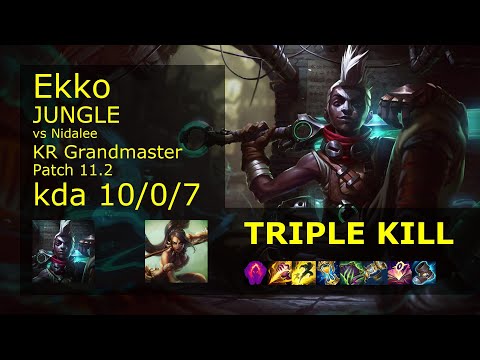 Ekko vs Nidalee Jungle - KR Grandmaster 10/0/7 Patch 11.2 Gameplay // [롤] 에코 vs 니달리 정글