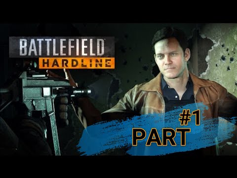 تختيم لعبة  Battlefield  Hardline  جزء 1       Game walkthrough Battlefield  Hardline  part  1