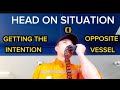 How To Call Get The Intention From Opposite Vessel Rule 14 Head On Situation COLREG 72