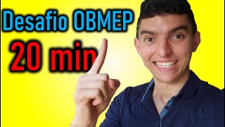 Desafio OBMEP - Fazendo uma prova INTEIRA em 20 minutos (quase)