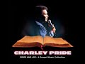 Charley Pride - Just A Closer Walk With Thee