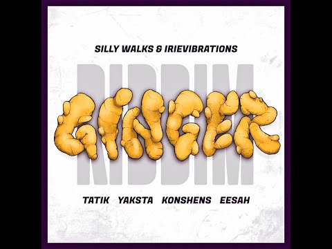 Ginger Riddim Riddim Mix 2023(Silly Walks Discotheque) Feat. Konshens, Yaksta, Tatik & Eesah