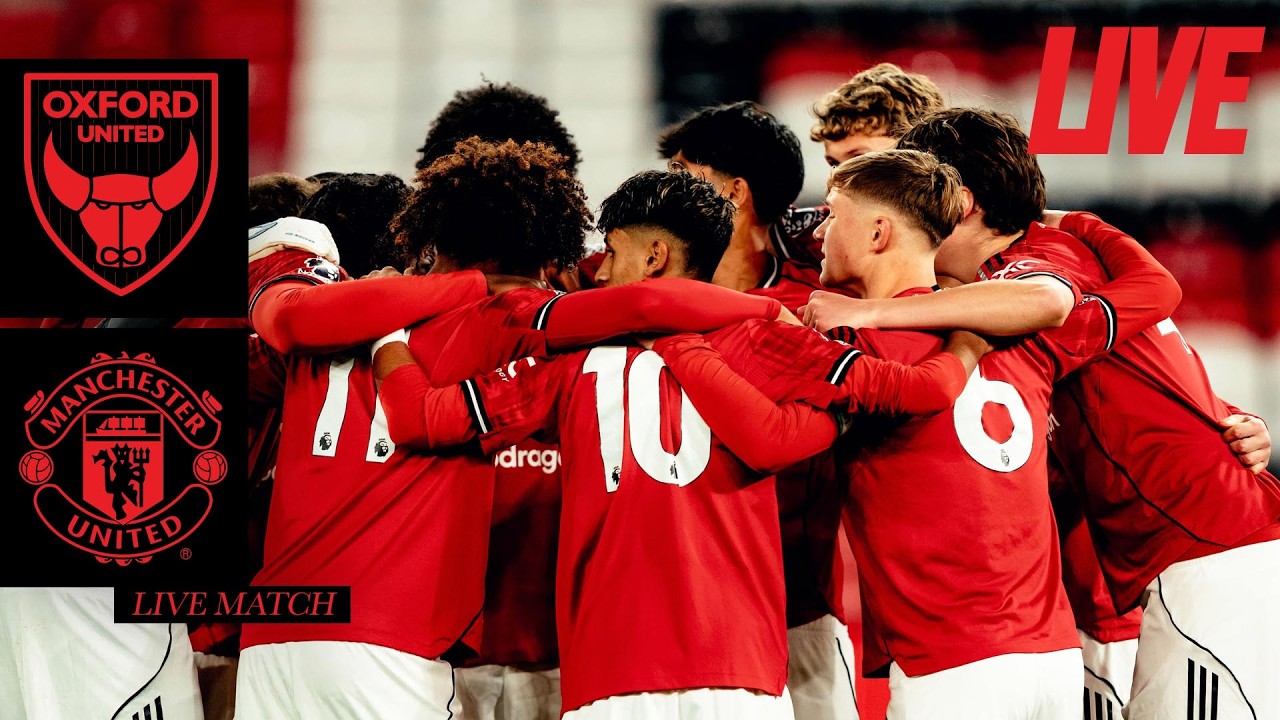LIVE MATCH: Oxford U18s v Man Utd U18s | FA Youth Cup