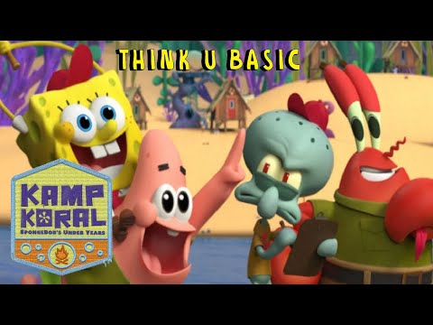 Think U Basic S1 E5"Kamp Koral"