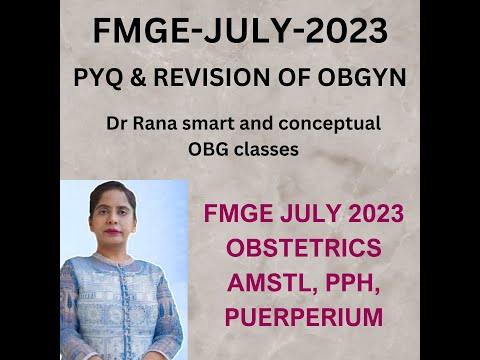 FMGE JULY 2023- OBSTETRICS  AMSTL, PPH, PUERPERIUM