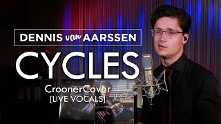 #CroonerCovers Cycles - Dennis van Aarssen [Frank Sinatra Cover]