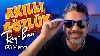 RayBan Meta: Akıllı Gözlük Devrimi mi?
