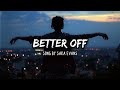Sara Evans - Better Off (Lyrics)