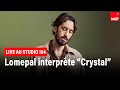 Lomepal - Crystal (Live à @FranceInter 2022)  Audio HQ