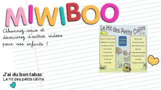 Le hit des petits câlins - J'ai du bon tabac