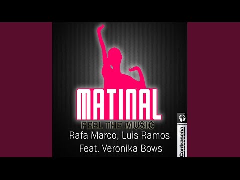 Mati-nal Feel the Music Feat Veronika Bows (Original Mix)