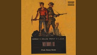 Muddy II Music Video
