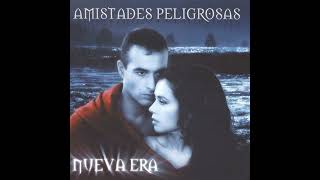 Amistades Peligrosas - Quítame Este Velo