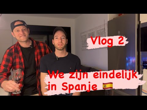 #2 Echt geëmigreerd: We zijn eindelijk in Spanje