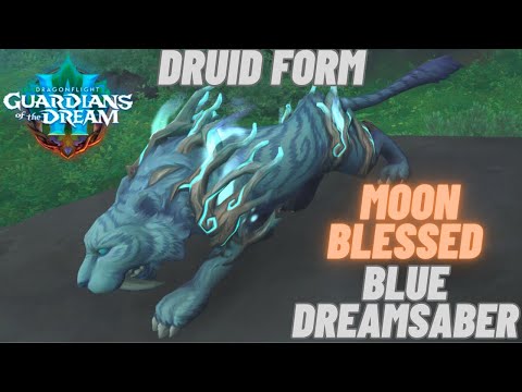 How To Get The (Blue) Dreamsaber Druid Form | Patch 10.2 Emerald Dream!🐾
