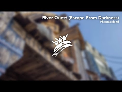 River Quest (Escape From Darkness) | Phantasialand | Theme Park Music
