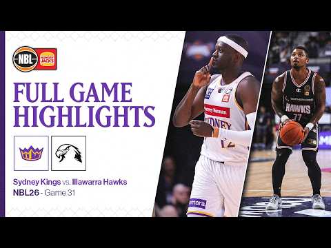 FULL GAME HIGHLIGHTS: Sydney Kings vs Illawarra Hawks