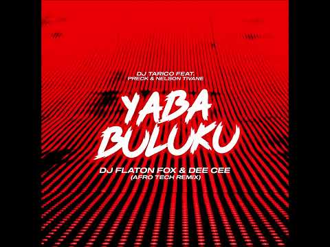 Yaba Buluku (Flaton Fox & Dee Cee Afro Tech Remix)