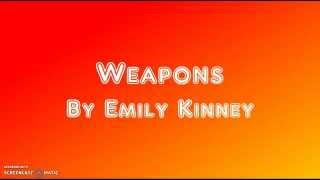 Emily Kinney - Weapons Lyrics
