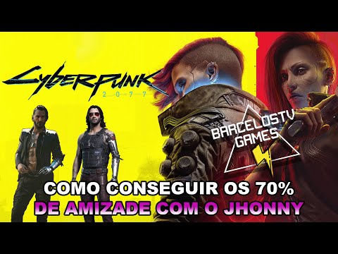 HOW TO GET 70% FRIENDSHIP WITH JOHNNY SILVERHAND - 2023 - CYBERPUNK 2077