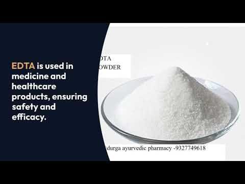 Ethylene Diamine Tetra Acetic Acid  (EDTA)