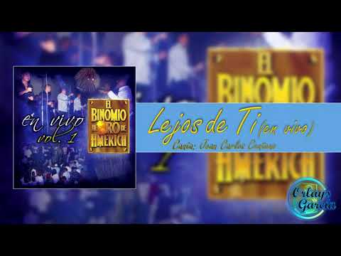 Lejos De Ti (En Vivo Vol. 1) - El Binomio de Oro de América