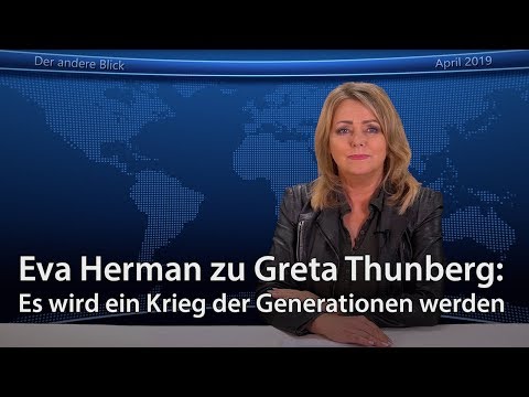 Eva Herman zu Greta Thunberg: Es wird ein Krieg der Generationen werden