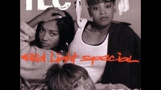 TLC - Red Light Special