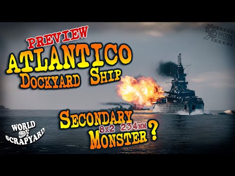 Preview ★ Atlantico ★ | Tier VIII | Next Dockyard Ship! | Secondary Monster? | World Of Warships