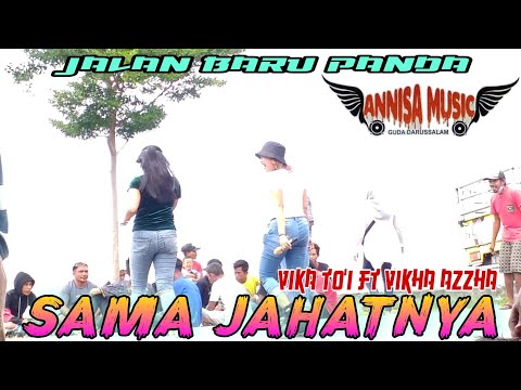 SAMA JAHATNYA cover V2 Vika To'i ft Vika Azzha