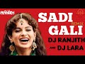 SADI GALI REMIX DJ RANJITH DJ LARA BEAT REVOLUTION 1 Tanu Weds Manu Bollywood Kangana Ranaut