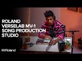 Make a Song in Under 10 Minutes with the Roland VERSELAB MV-1 Song Production Studio