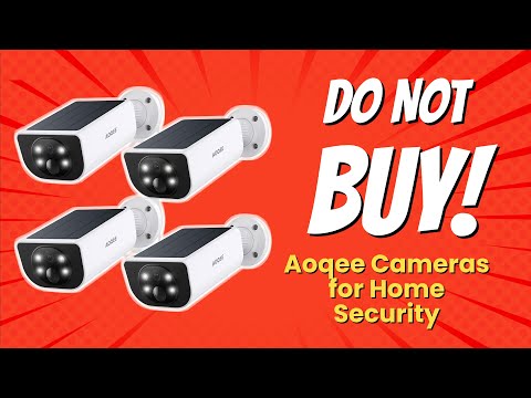 DON'T BUY AOQEE Cameras for Home Security BEFORE WATCHING THIS VIDEO (9 Reasons)