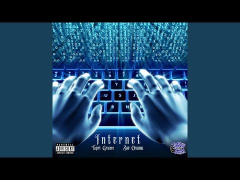 Internet (feat. Tapri Grams)