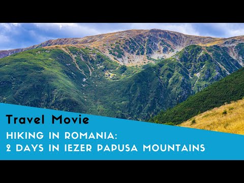 HIKING IN ROMANIA PART 1 - 2 days in Iezer Papusa Mountains
