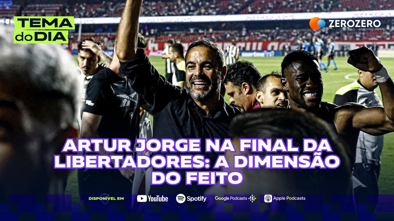 Artur Jorge na final da Libertadores: a dimensão do feito | TEMA DO DIA