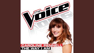 The Way I Am (The Voice Performance)