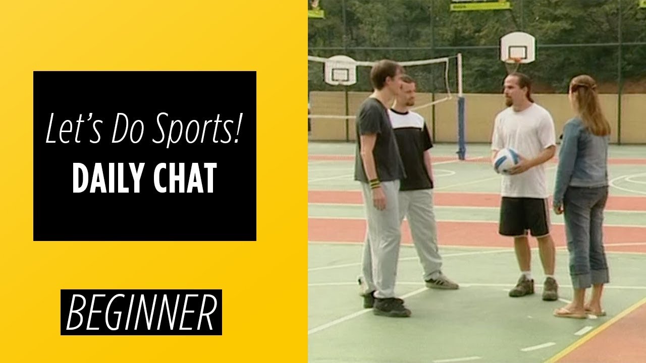 Beginner Level - Daily Chat - Let's Do Sports!  | English For You