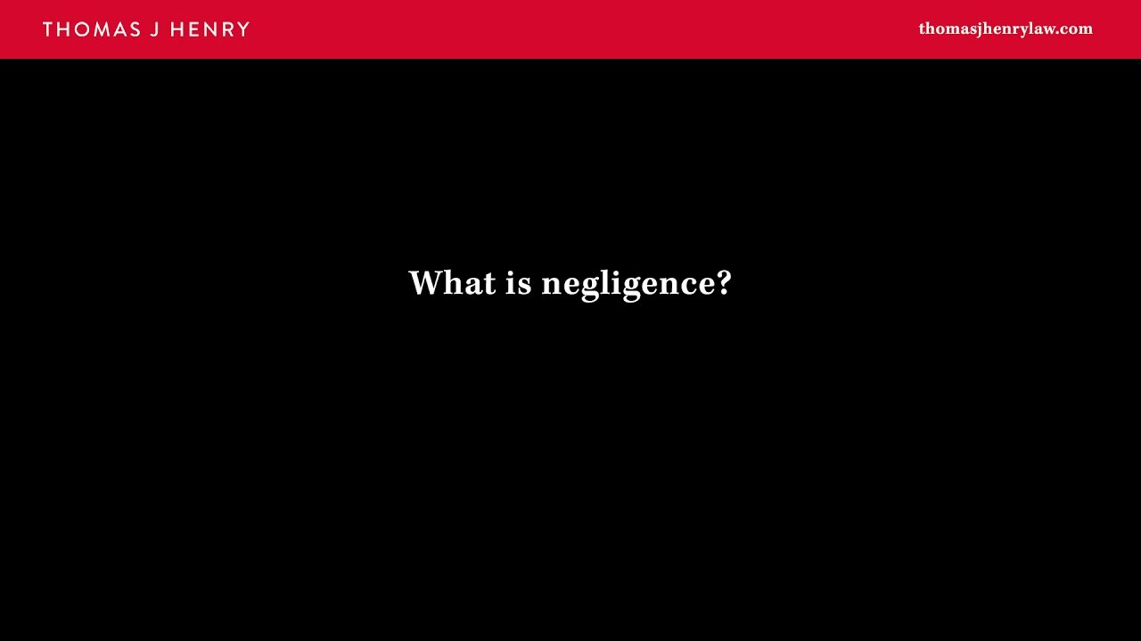 Defining, Determining, and Proving Negligence
