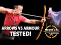 ARROWS vs ARMOUR - Medieval Myth Busting