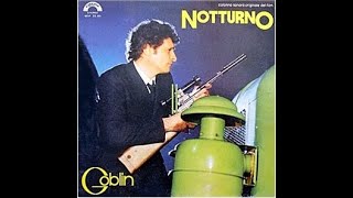 NOTTURNO (1983): by Goblin