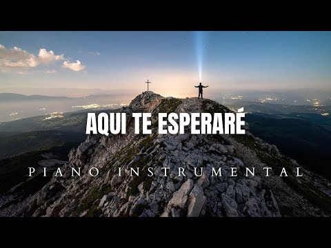 AQUÍ TE ESPERARÉ | Instrumental de Piano | Marcos Brunet | SIN ANUNCIOS INTERMEDIOS